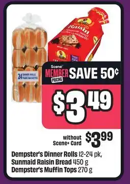 Chalo FreshCo Dempster's Dinner Rolls Dempster's Muffin Tops offer