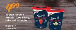 Fortinos YOPLAIT SOURCE PROTEIN TUBS, 650 G offer