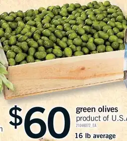 Fortinos GREEN OLIVES, 16 lb average offer