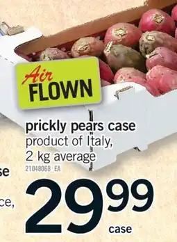 Fortinos PRICKLY PEARS CASE, 2 kg average offer