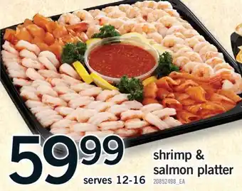 Fortinos SHRIMP & SALMON PLATTER, SERVES 12-16 offer