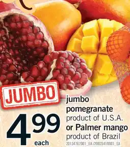 Fortinos JUMBO POMEGRANATE OR PALMER MANGO offer