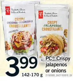 Fortinos PC CRISPY JALAPENOS OR ONIONS, 142-170 G offer
