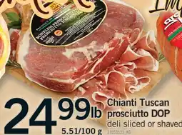 Fortinos CHIANTI TUSCAN PROSCIUTTO DOP, 5.51/100 g offer