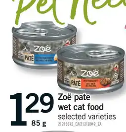 Fortinos ZOË PATE WET CAT FOOD, 85 G offer
