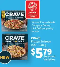 Fortinos CRAVE FROZEN ENTRÉES, 200 - 340 g offer