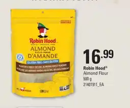 Fortinos ROBIN HOOD ALMOND FLOUR, 500 G offer