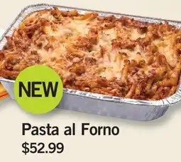 Fortinos PASTA AL FORNO offer