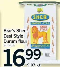 Fortinos BRAR'S SHER DESI STYLE DURUM FLOUR, 9.07 KG offer