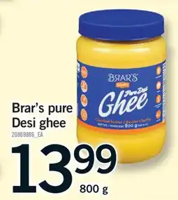 Fortinos BRAR'S PURE DESI GHEE, 800 g offer