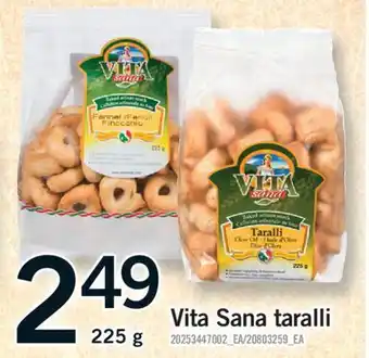 Fortinos VITA SANA TARALLI, 225 g offer