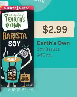 Fortinos EARTH'S OWN SOY BARISTA, 946 mL offer