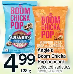 Fortinos ANGIE'S BOOM CHICKA POP POPCORN, 128 G offer