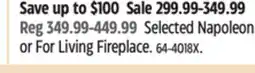 Canadian Tire Selected Napoleon or For Living Fireplace offer