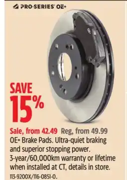 Canadian Tire Pro Series OE+ Brake Pads offer