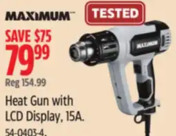 Canadian Tire MAXIMUM Heat Gun with LCD Display, 15A offer