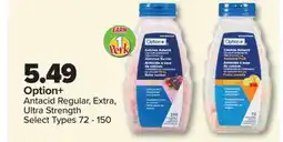 PharmaChoice Option+ Antacid Regular, Extra, Ultra Strength offer