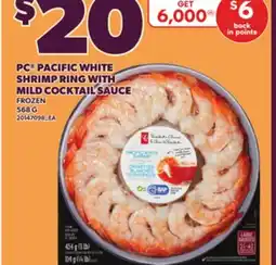 Loblaws PC PACIFIC WHITE SHRIMP RING WITH MILD COCKTAIL SAUCE, 568 G offer
