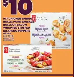 Loblaws PC CHICKEN SPRING ROLLS, PORK SAUSAGE ROLLS OR BACON WRAPPED STUFFED JALAPENO PEPPERS, 225 -574 G offer