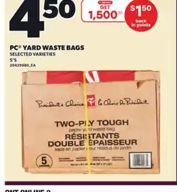 Loblaws PC YARD WASTE BAGS, 5'S offer