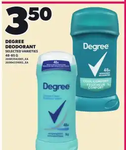 Loblaws DEGREE DEODORANT, 48-85 G offer