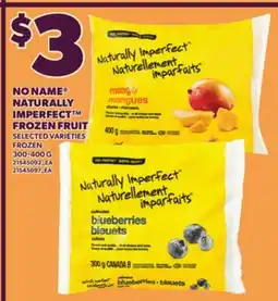Loblaws NO NAME NATURALLY IMPERFECT FROZEN FRUIT, 300-400 G offer