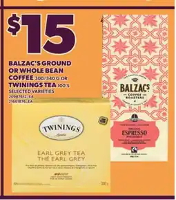 Loblaws BALZAC'S GROUND OR WHOLE BEAN, 300/340 G TWININGS TEA, 100'S offer