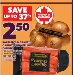 Loblaws FARMER'S MARKET CARROTS OR YELLOW, 2 LB /3 LB BAG offer