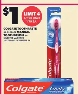 Loblaws COLGATE TOOTHPASTE 52-95 ML OR MANUAL TOOTHBRUSH EA offer