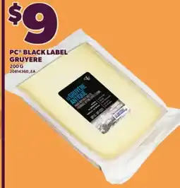 Loblaws PC BLACK LABEL GRUYERE, 200 G offer