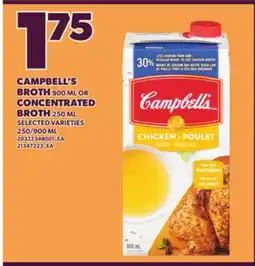 Loblaws CAMPBELL'S BROTH, 900 ML OR CONCENTRATED BROTH, 250 ML, 250/900 ML offer