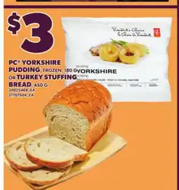 Loblaws PC YORKSHIRE PUDDING, FROZEN, 180 G OR TURKEY STUFFING BREAD, 450 G offer