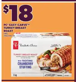 Loblaws PC EASY-CARVE TURKEY BREAST ROAST, 1 KG offer
