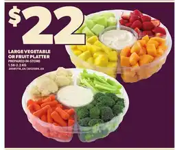 Loblaws LARGE VEGETABLE OR FRUIT PLATTER, 1.58-2.2 KG offer