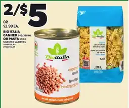 Loblaws BIO ITALIA CANNED, 340/398 ML OR PASTA, 500 G offer