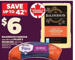 Loblaws BALDERSON CHEDDAR, 250/280 G OR PILLER'S KOLBASSA, 300-375 G offer