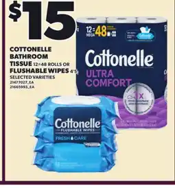 Loblaws COTTONELLE BATHROOM TISSUE 12=48 ROLLS OR FLUSHABLE WIPES, 4'S offer