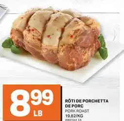 L'Intermarché RÔTI DE PORCHETTA DE PORC | PORK ROAST offer