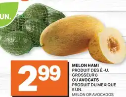 L'Intermarché MELON HAMI OU AVOCATS | MELON OR AVOCADOS, 5 UN offer