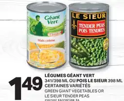 L'Intermarché LÉGUMES GÉANT VERT 341/398 ML OU POIS LE SIEUR | VEGETABLES OR LE SIEUR TENDER PEAS offer
