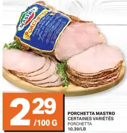 L'Intermarché PORCHETTA | PORCHETTA, 10,39/LB offer