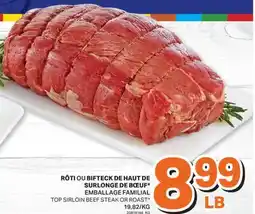 L'Intermarché RÔTI OU BIFTECK DE HAUT DE SURLONGE DE BŒUF* | TOP SIRLOIN BEEF STEAK OR ROAST offer