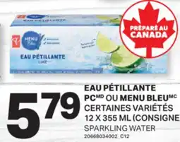 L'Intermarché EAU PÉTILLANTE OU MENU BLEU | SPARKLING WATER 12 X 355 ML (CONSIGNE) offer