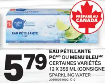 L'Intermarché EAU PÉTILLANTE OU MENU BLEU | SPARKLING WATER 12 X 355 ML (CONSIGNE) offer