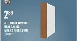 Canac Rectangular Wood Fibre Casing 1/2in.x 23/4in.x85in offer