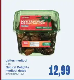 Wholesale Club DATTES MEDJOOL NATURAL DELIGHTS, 2 LB offer