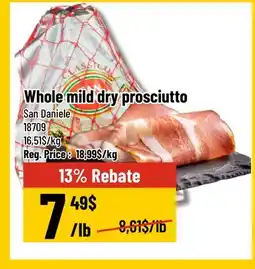 Mayrand Whole Mild Dry Prosciutto 5 kg San Daniele offer