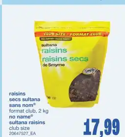 Wholesale Club RAISINS SECS SULTANA SANS NOM , 2 KG offer