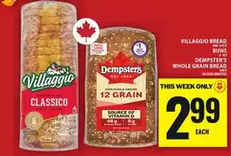 Food Basics VILLAGGIO BREAD | BUNS | DEMPSTER'S WHOLE GRAIN BREAD offer