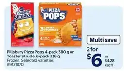 Walmart PILLSBURY PIZZA POPS OR TOASTER STRUDEL offer